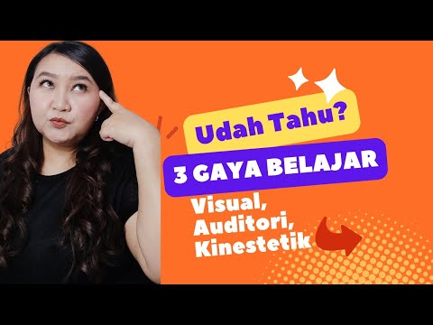 Gaya Belajar Visual, Auditori &amp; Kinestetik. Kamu tipe yang mana?